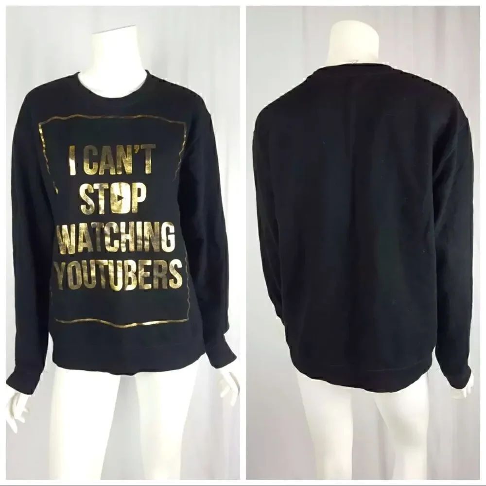 Womens Medium Black and Gold "I Can't Stop Watching Youtubers" Graphic Sweater